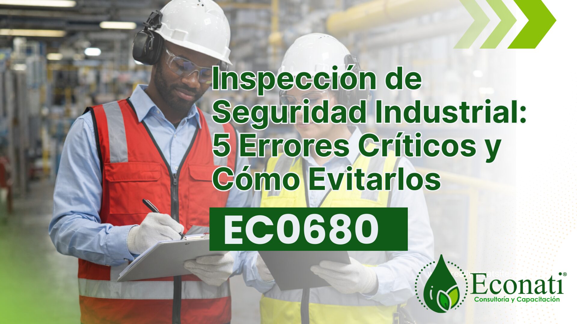 inspecciones de seguridad industrial ec0680
